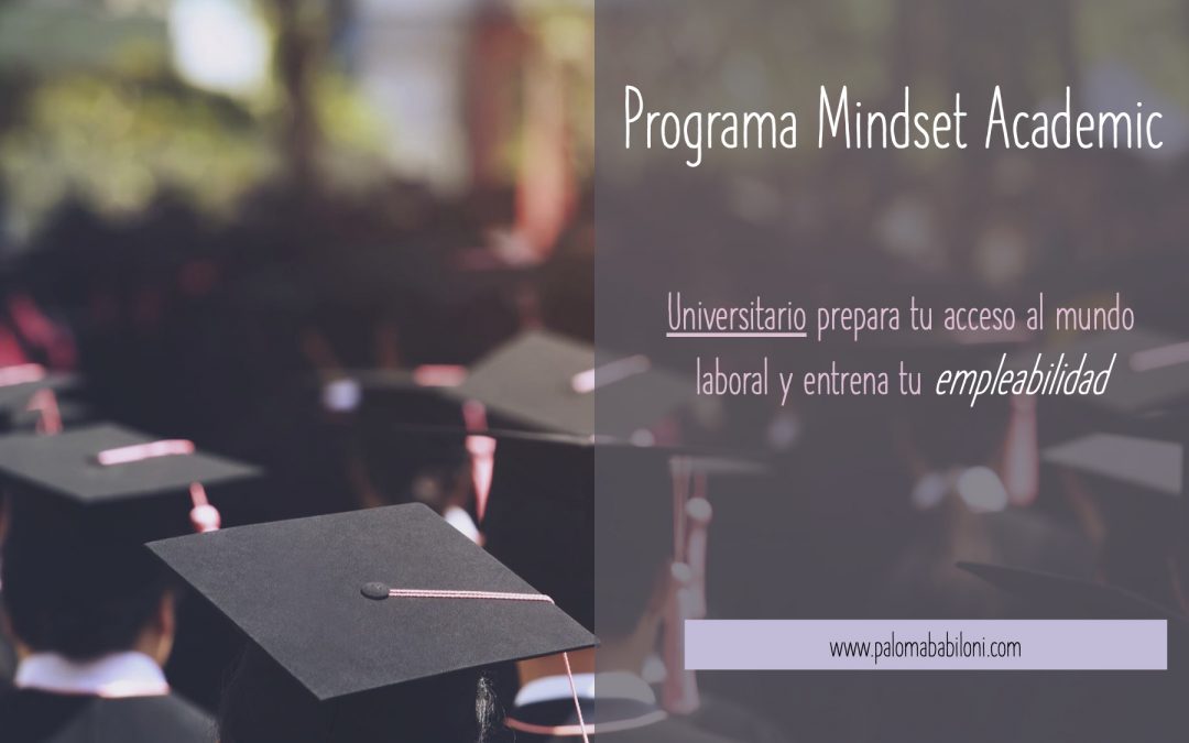 Programa para Universitarios MINDSET ACADEMIC [6 semanas]